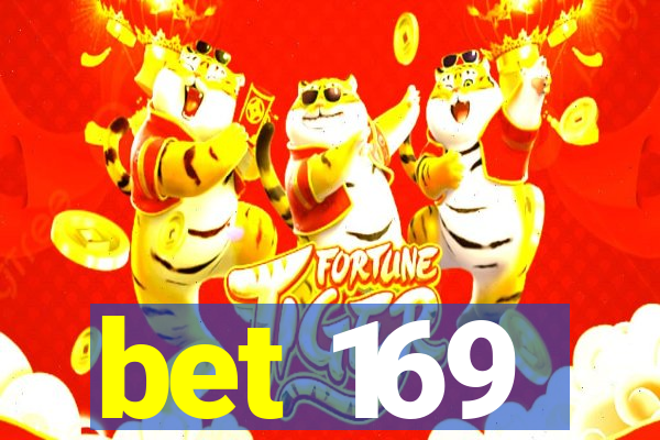 bet 169